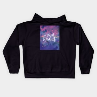 We Are All Stardust Cosmic Watercolour Kids Hoodie